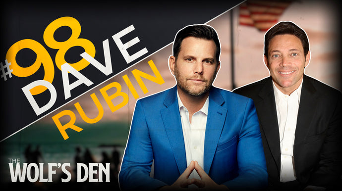Dave Rubin | Why the Media Profits From Lying to You | The Wolf's Den #98