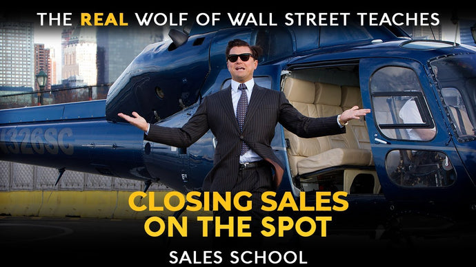 How to Close Sales on the Spot | Free Sales Training Program | Sales School With Jordan Belfort