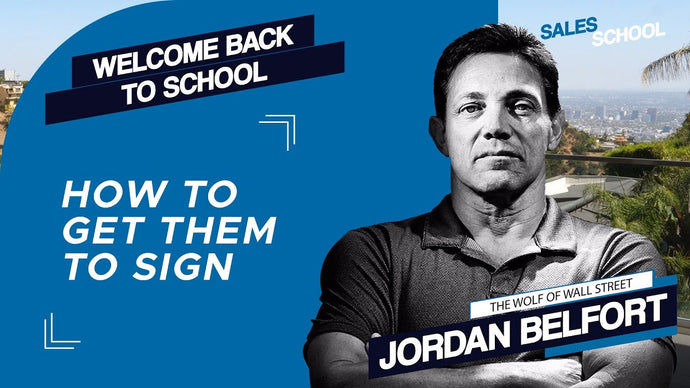 Transforming a Verbal Agreement Into a Signed Written Contract | Free Sales Training Program | Sales School with Jordan Belfort