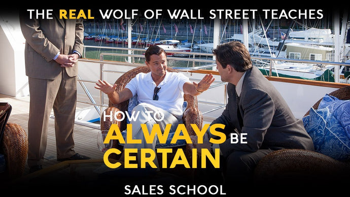 How to Anchor Your Certainty | Free Sales Training Program | Sales School with Jordan Belfort