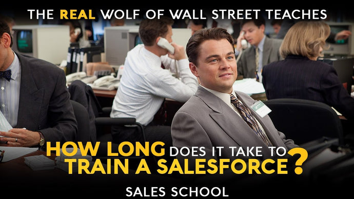 How Long Does it Take to Train a Salesforce? | Free Sales Training Program | Sales School